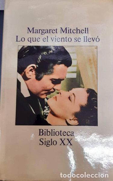 Libros: Lo que el viento se llev&oacute;- 9788474540734