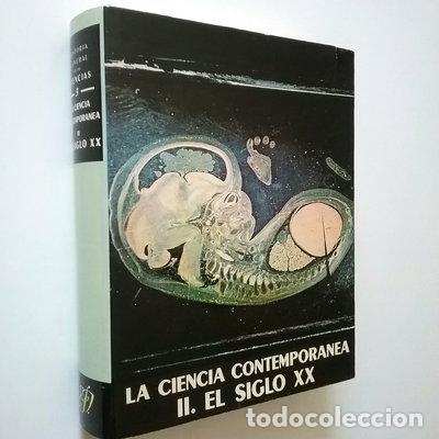 Libros: Historia General de las Ciencias. La ciencia contempor&aacute;nea II. El siglo XX- 9788423308989