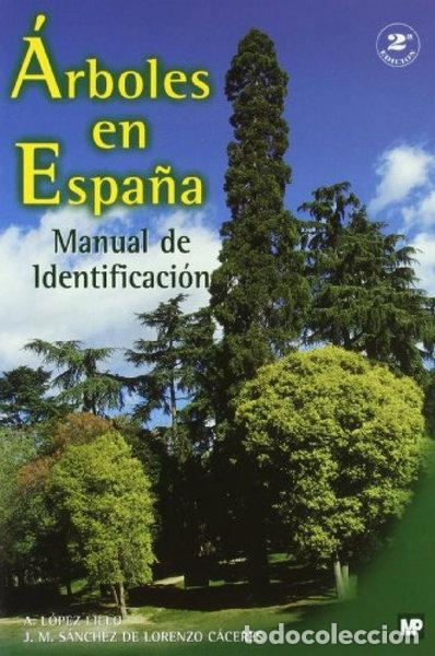 Libri di seconda mano: &Aacute;rboles en Espa&ntilde;a. Manual de identificaci&oacute;n.- 9788471149572