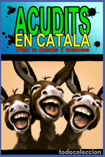Libros: Acudits en catal&agrave; per a nens i nenes- 9798376356777