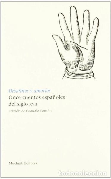 Libros: Desatinos y amor&iacute;os- 9788476694039