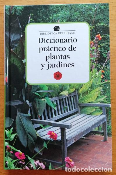 Livres: Diccionario pr&aacute;ctico de plantas y jardines- 9788440718716