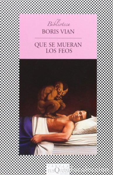 Livres: Que se mueran los feos- 9788472239739