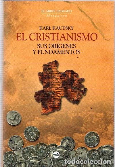 Livres: El Cristianismo. Sus or&iacute;genes y fundamentos- 9788496731004