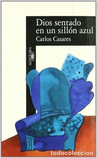 Libros: Dios sentado en un sill&oacute;n azul- 9788420482521