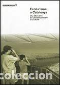 Libros: Ecoturisme a Catalunya: una alternativa de turisme sostenible a la natura- 9788439381549