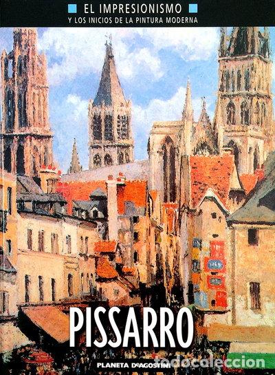 Livres: Pissarro: El Impresionismo y los Inicios de la Pintura Moderna- 9788439574385