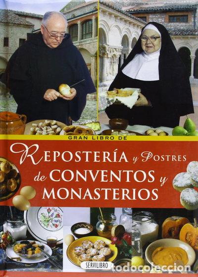 Livres: Gran Libro de Reposter&iacute;a y Postres de Conventos y Monasterios- 9788479715748
