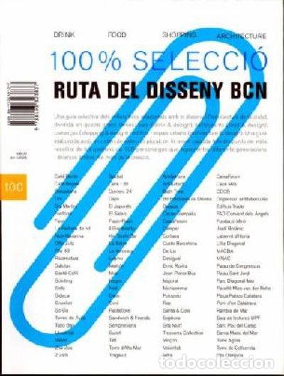 Livres: 100% Selecci&oacute; Ruta del Disseny BCN- 9788493323837