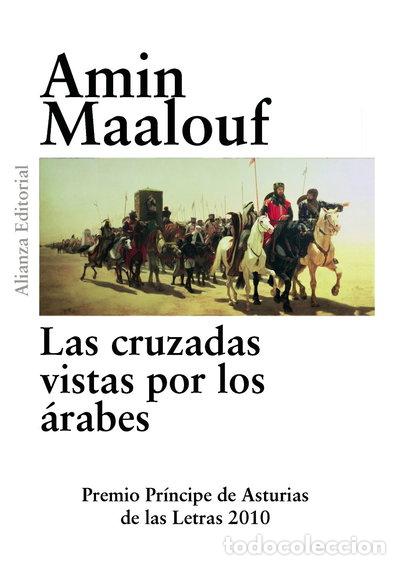 Livres: Las cruzadas vistas por los &aacute;rabes- 9788420675022