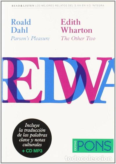 Libros: Colecci&oacute;n Read & Listen - Roald Dahl &rdquo;Parson's pleasure&rdquo;/Edith Wharton &rdquo;The o...- 9788484436812