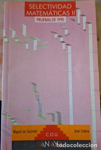 Libros: Selectividad, matem&aacute;ticas II. Pruebas de 1990- 9788420740362