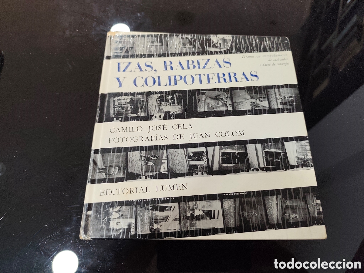 Libros: Izas, rabizas y colipoterras. Textos de Camilo Jos&eacute; Cela; fotograf&iacute;as de Juan Colom
