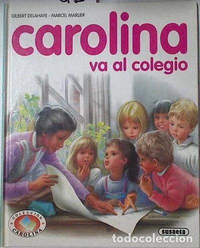 B&uuml;cher: Carolina va al colegio- 9788430579198