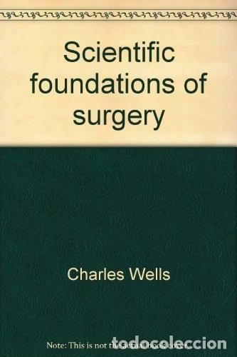 B&uuml;cher: Scientific foundations of surgery- 9780721692081
