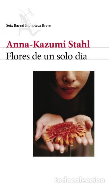 B&uuml;cher: Flores de un solo d&iacute;a- 9788432211584