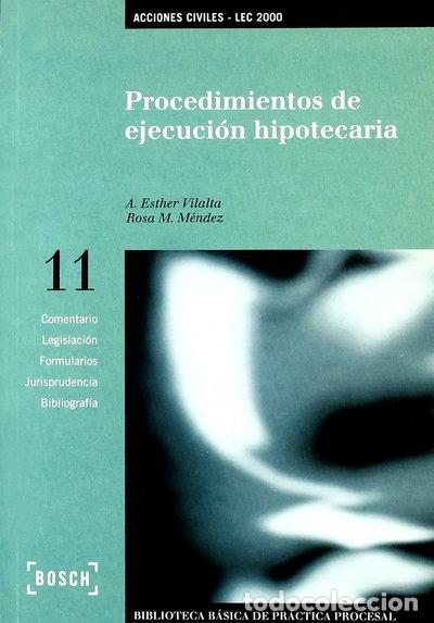 Libros: Procedimientos de ejecuci&oacute;n hipotecaria - LEC 2000- 9788476768495
