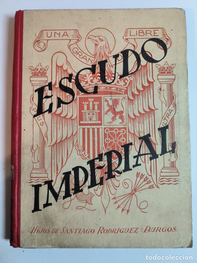 Libros: Escudo Imperial . Libro escolar de lectura H.S.R - Antonio J. Onieva Ilustraciones Fortunato Juli&aacute;n