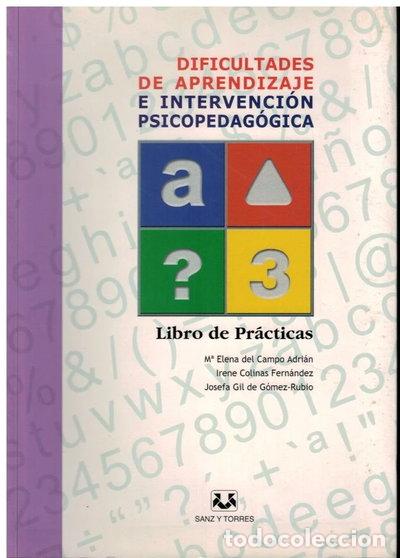 Libros: Dificultades de aprendizaje e intervenci&oacute;n psicopedag&oacute;gica. Libro de pr&aacute;cticas- 9788488667991