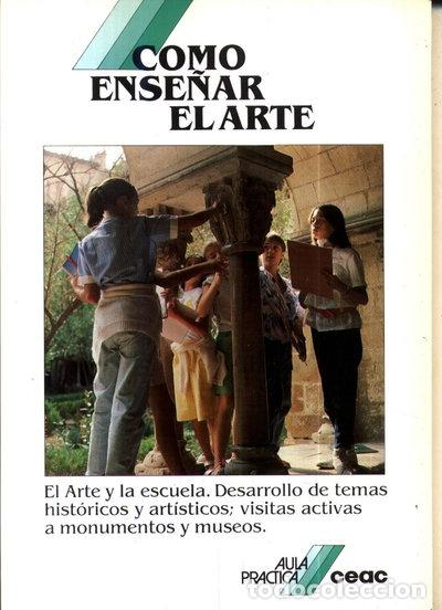 Libros: C&oacute;mo ense&ntilde;ar el arte- 9788432986086