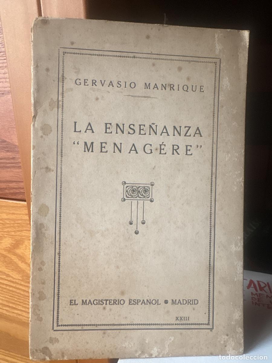 Libros: LA ENSE&Ntilde;ANZA &rdquo;MENAG&Eacute;RE&rdquo;. CARTILLAS PEDAGOGICAS. N&ordm; XXIII - GERVASIO MANRIQUE TDK265