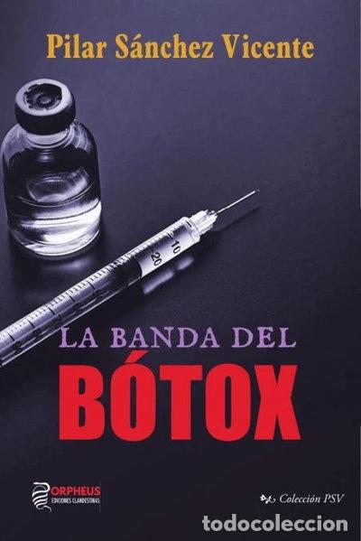 Livres: LA BANDA DEL BOTOX LA- 9788419691187