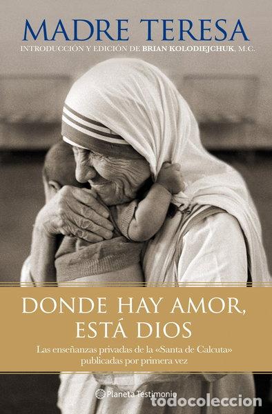 Livres: Donde hay amor, est&aacute; Dios- 9788408101802