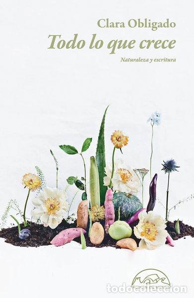 Libros: Todo lo que crece- 9788483933022