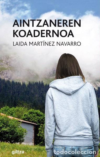 Libros: Aintzaneren koadernoa- 9788483782934