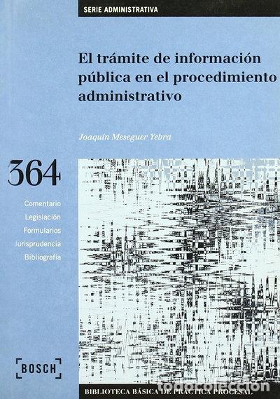 books: El tr&aacute;mite de informaci&oacute;n p&uacute;blica en el procedimiento administrativo- 9788476768402