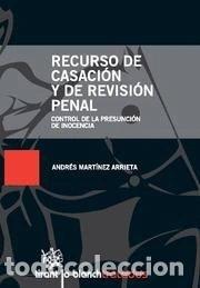 Livres: Recurso de casaci&oacute;n y de revisi&oacute;n penal- 9788498768442