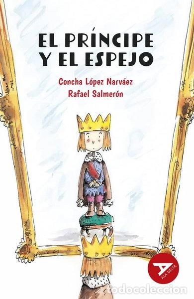 Livres: El pr&iacute;ncipe y el espejo- 9788414040904