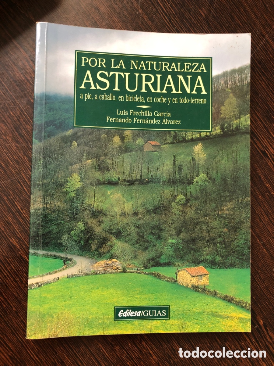Livres: POR LA NATURALEZA ASTURIANA LUIS FRECHILLA GARCIA FERNANDO FERNANDEZ ALVAREZ