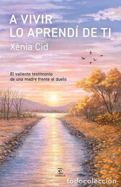 Livres: A VIVIR LO APRENDI DE TI- 9788467082746