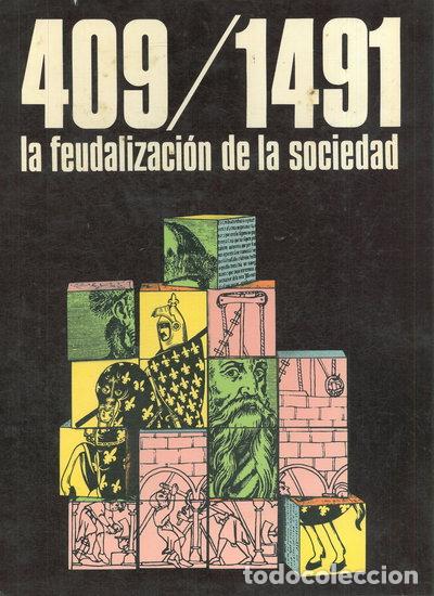 Livres: 409-1491: La feudalizaci&oacute;n de la sociedad- 9788473680158