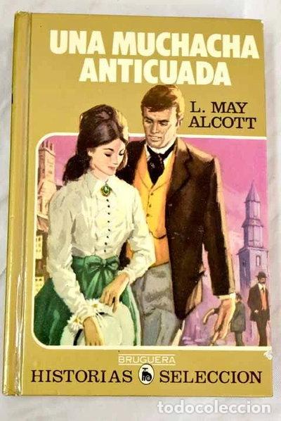 Libros: Una muchacha anticuada- 9788402090645