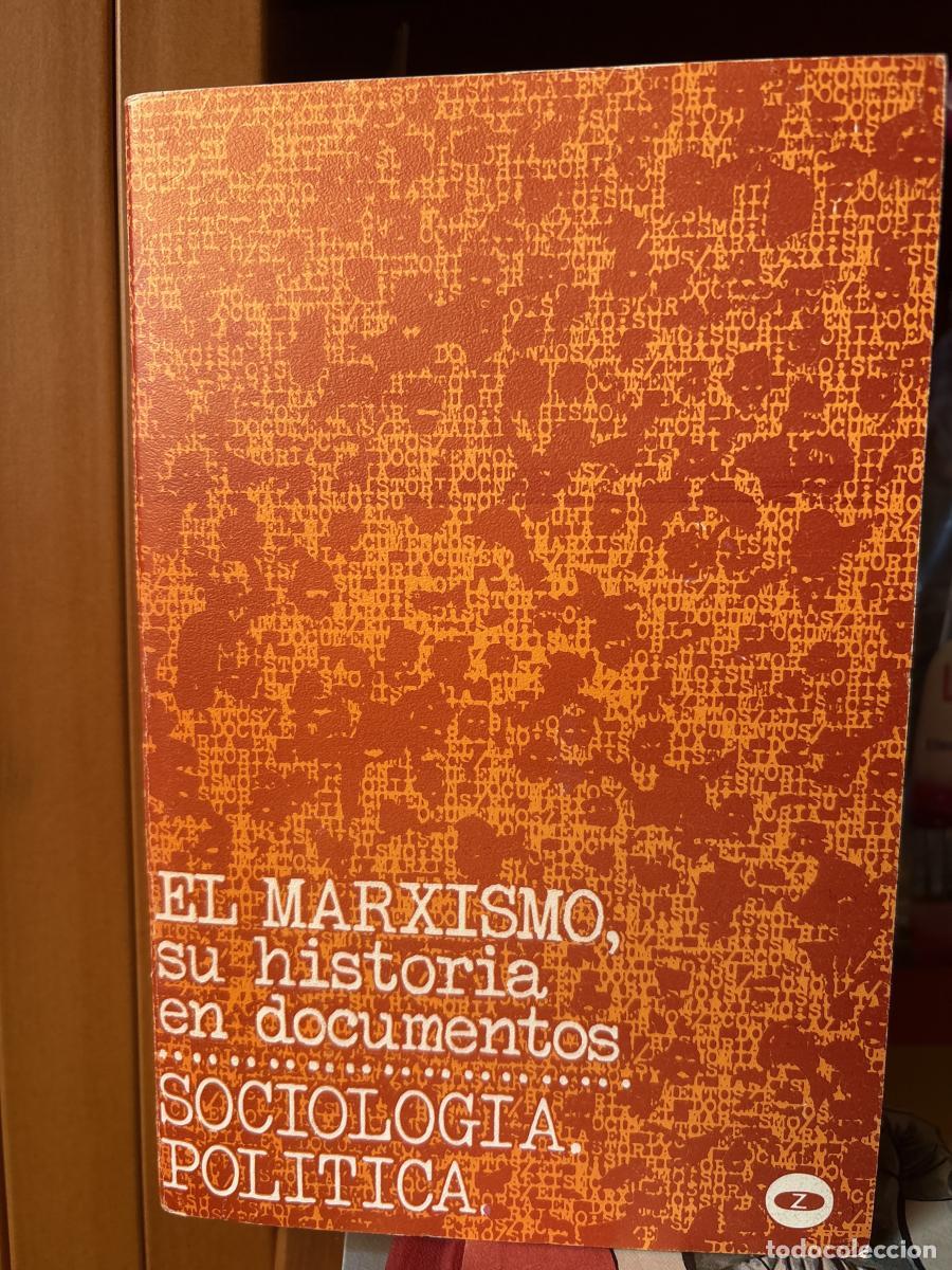 B&uuml;cher: El marxismo, su historia en documentos. Sociolog&iacute;a pol&iacute;tica - Iring Fetscher tdk255