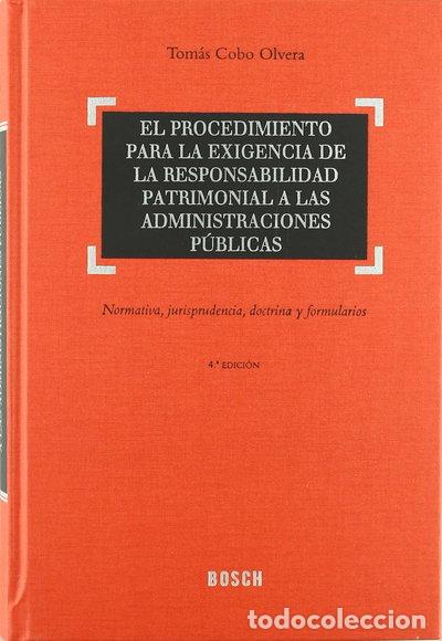 Libros: El procedimiento para la exigencia de la responsabilidad patrimonial a las Ad...- 9788497903066