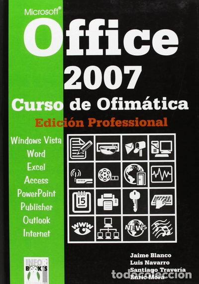 Livres: Office 2007 - Curso de Ofim&aacute;tica Profesional- 9788496097995