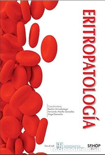 Libros: Eritropatolog&iacute;a- 9788494594540