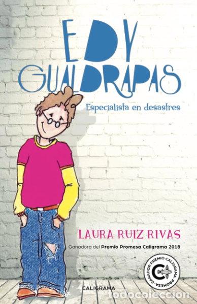 Libros: Edy Gualdrapas: Especialista en desastres- 9788491128342