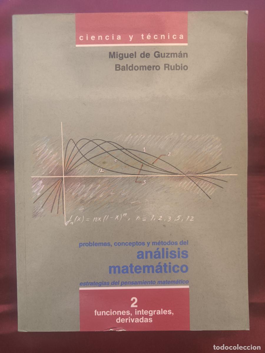 Libros: Problemas, conceptos y m&eacute;todos del an&aacute;lisis matem&aacute;tico 2: Funciones, integrales, derivadas. - Dr. M