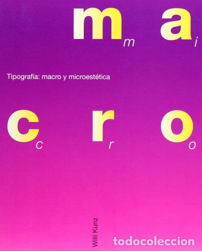 Libri di seconda mano: Tipograf&iacute;a. Macro y micro est&eacute;tica- 9788425215476