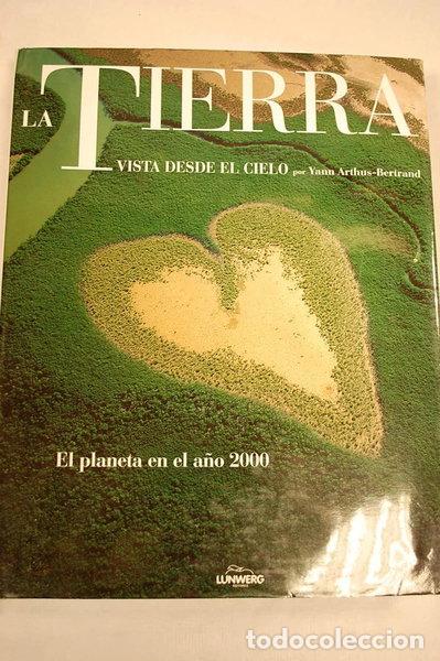 Libri di seconda mano: La Tierra vista desde el cielo- 9788477826200