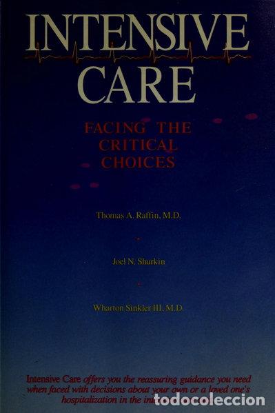 books: Intensive Care: Facing the Critical Choices- 9780716719700