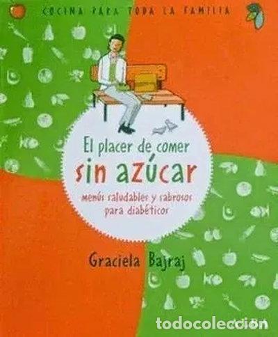 Libros: El placer de comer sin az&uacute;car- 9788484283614