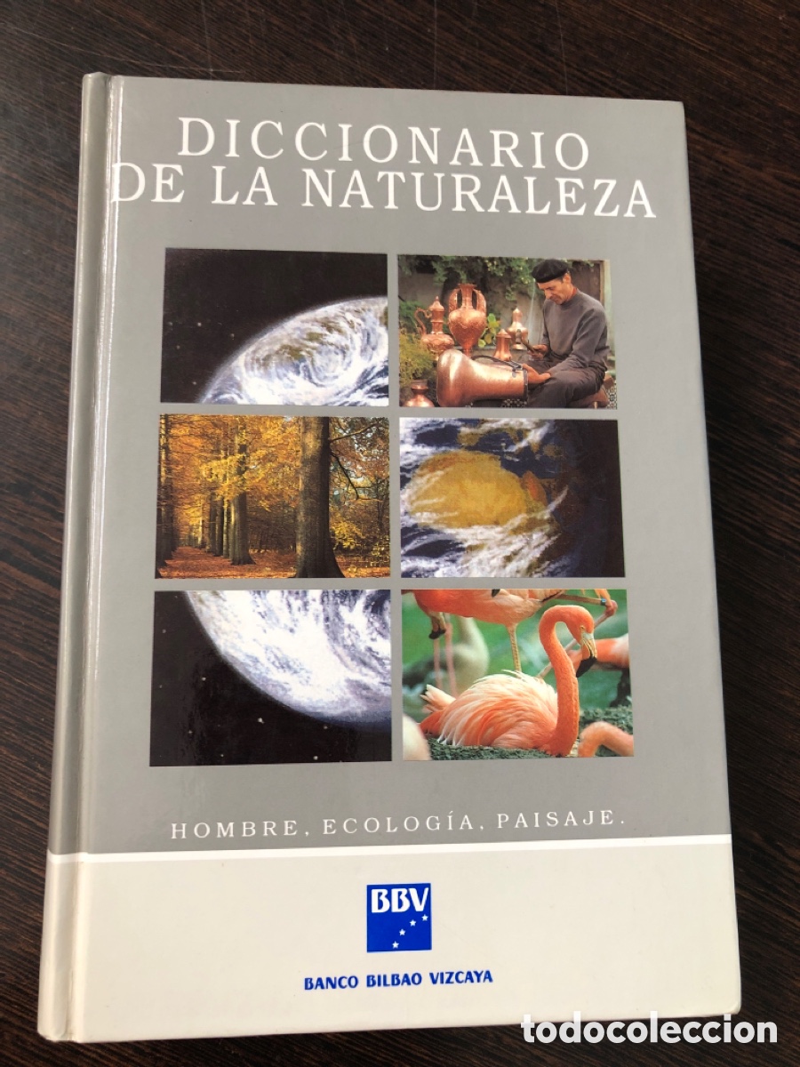 Livres: DICCIONARIO DE LA NATURALEZA HOMBRE ECOLOGIA Y PAISAJE BBV