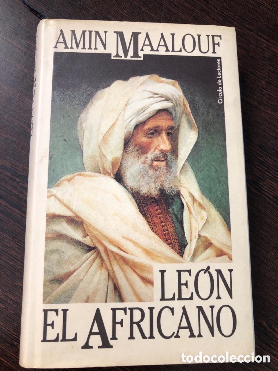 LEON EL AFRICANO AMIN MAALOUF CIRCULO DE LECTORES