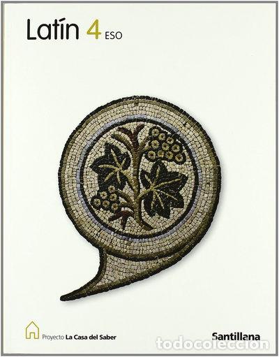 Livres: Lat&iacute;n 4 ESO La Casa del Saber- 9788429407709