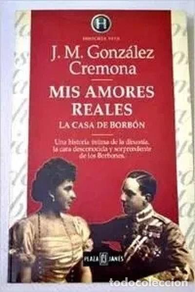 Livres: Mis amores reales- 9788401550034